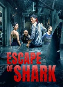 Escape-of-Shark-(2021)-โคตรฉลามคลั่ง
