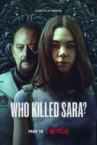 ใครฆ่าซาร่า (2022) Who Killed Sara? Season 3
