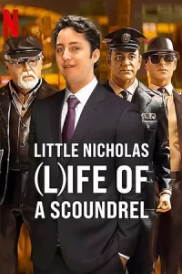 ดูซีรี่ย์ Little Nicholas: Life of a Scoundrel (2024)