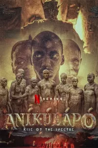 ดูหนัง Anikulapo: Rise of the Spectre (2024) วิญญาณผงาด